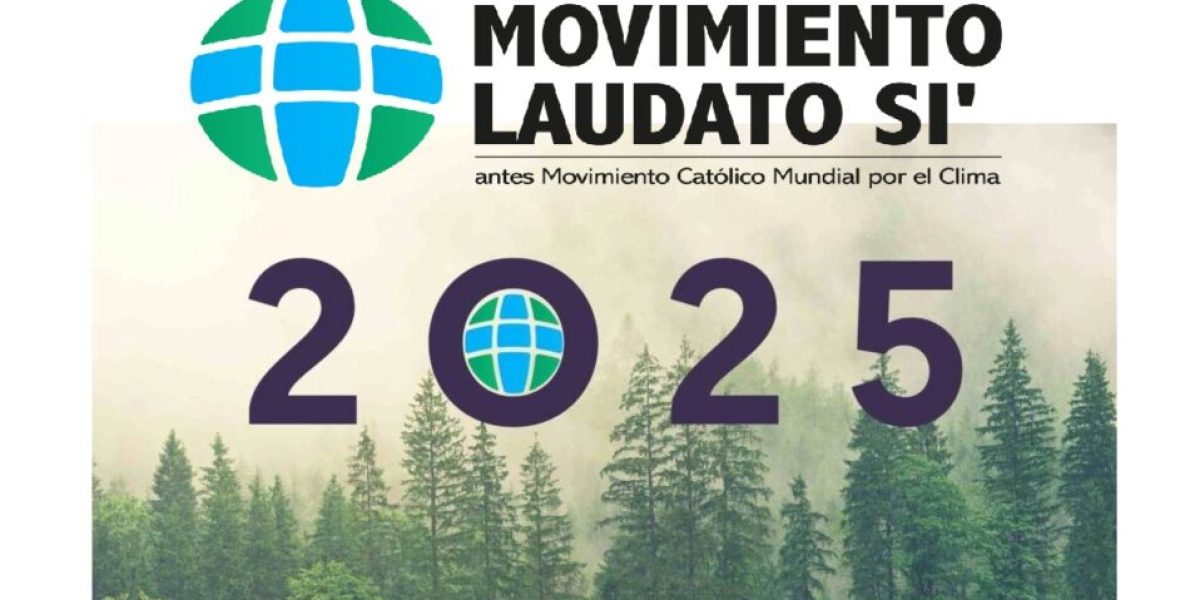 Movimiento Laudato Si’. Agenda 2025