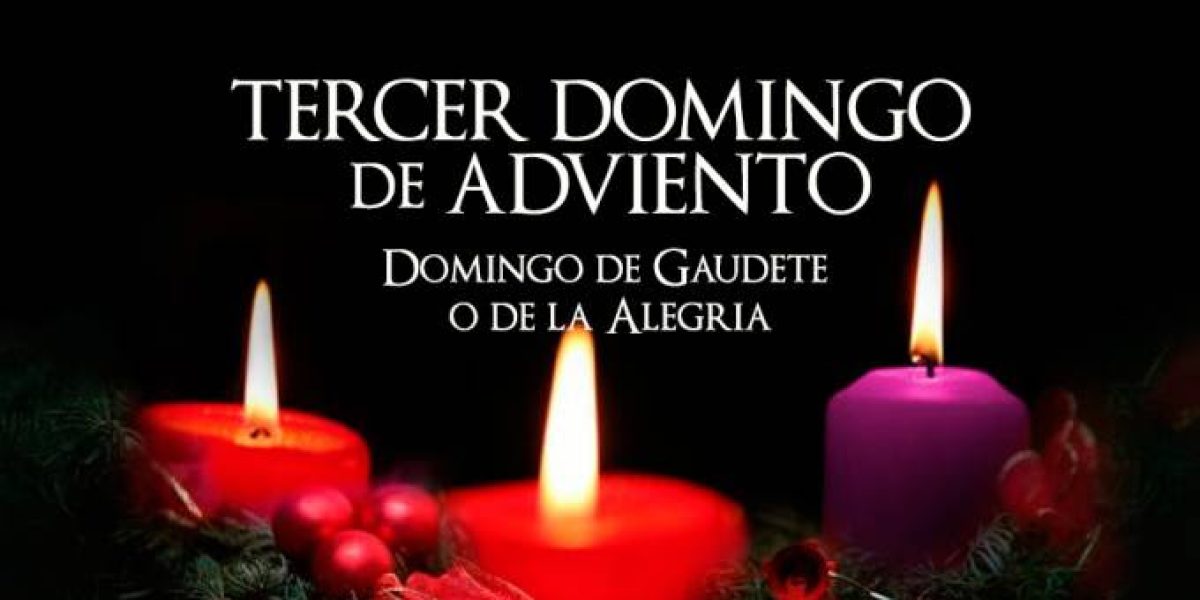 III Domingo de Adviento. Año A